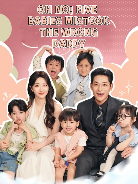 OH NO! FIVE BABIES MISTOOK THE WRONG DADDY